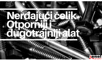 Nerđajući čelik - Otporniji i dugotrajniji alat