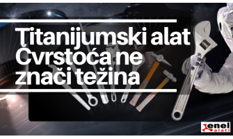 Titanijumski alati - Čvrstoća ne znači težina